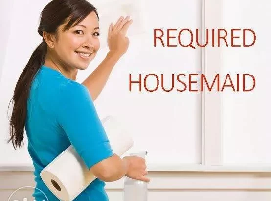 House maid needed