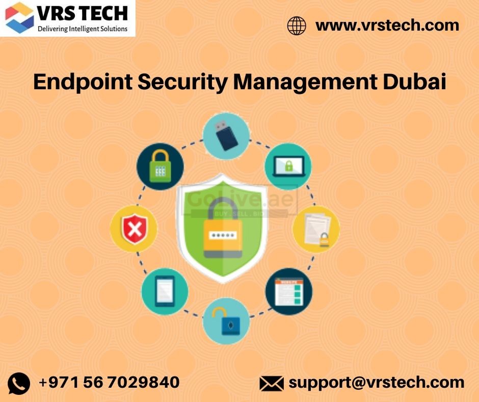 Endpoint Security Management Dubai – Endpoint Security Solution Dubai