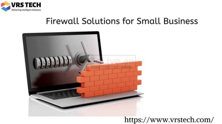 Firewalls for Small Business – Firewall Installation in Dubai