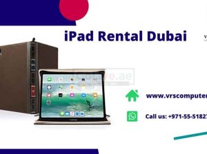 iPad Rental in Dubai at VRS Technologies LLC