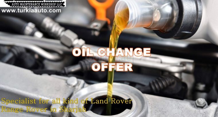 Land Rover Range Rover Engine Oil & Filter Change Service Offer 350 AED at Turkia Auto Workshop Sharjah