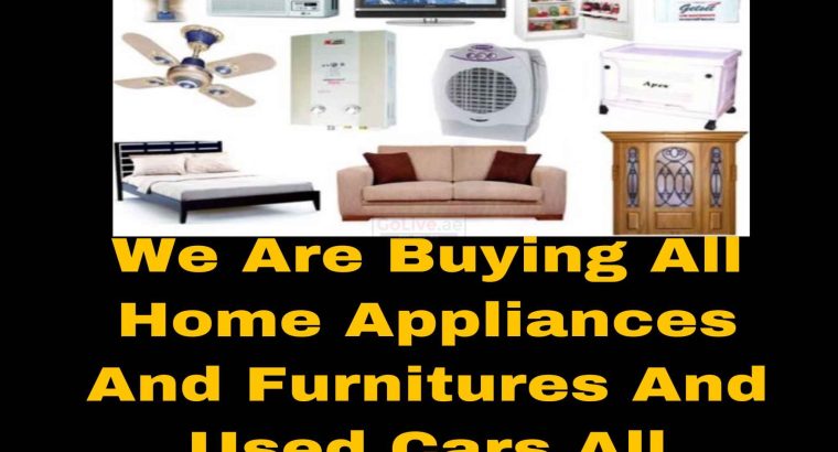 CALL 055 6863133 WE ARE BUYING YOUR ALL HOME APPLIANCES FURNITURE AND ALL MODEL USED NON USED CARS