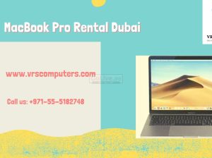 Where Can I Hire Mac Rentals in Dubai?