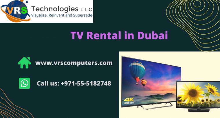 TV Rental in Dubai with Free Delivery and Installation