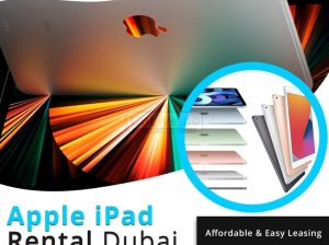 Top Rated iPad Rental Services in Dubai UAE