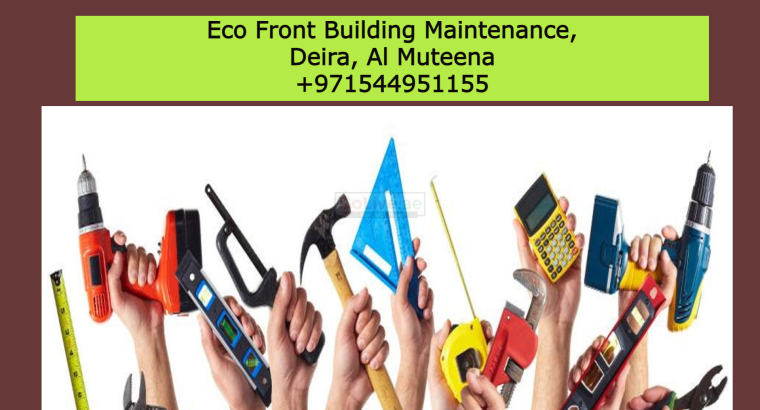 HOME MAINTENANCE IN Deira, Al Muteena DUBAI