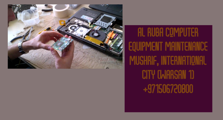 Computer Maintenance in Mushrif, Dubai