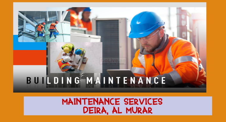 MAINTENANCE SERVICES Deira, Al Murar
