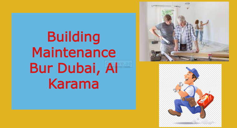 BUILDING MAINTENANCE Bur Dubai, DUBAI