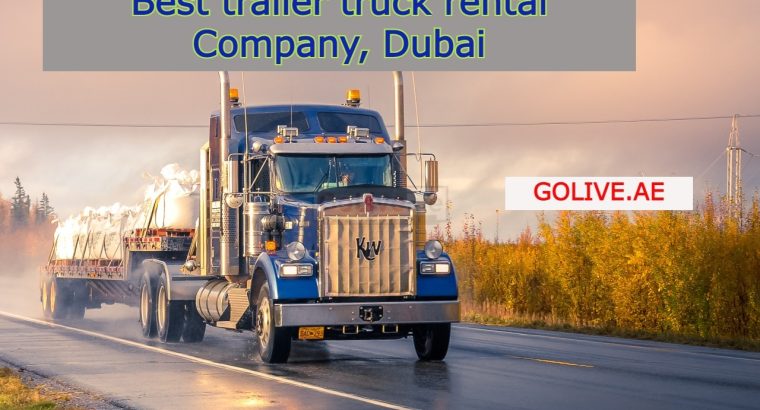 Best trailer truck rental Company, Dubai