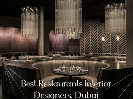 Best Restaurants Interior Designers, Dubai