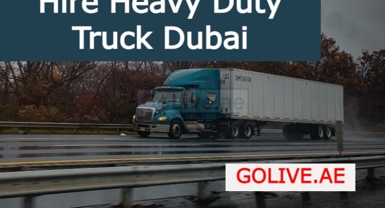 Hire Heavy Duty Truck Dubai