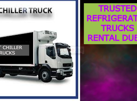 Trusted Refrigerated Trucks Rental Dubai