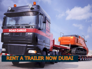 Rent a trailer now Dubai