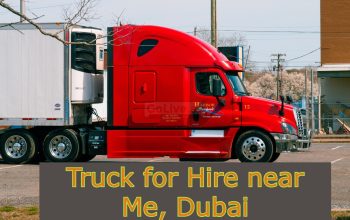 Truck for Hire near Me, Dubai