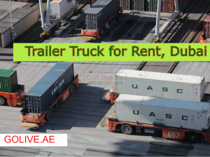 Trailer Truck for Rent, Dubai