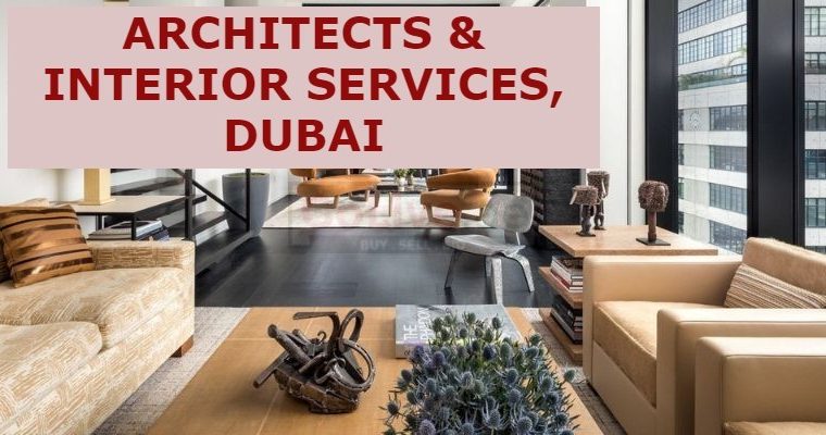 ARCHITECTS & INTERIOR SERVICES, DUBAI
