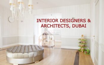 INTERIOR DESIGNERS & ARCHITECTS, DUBAI