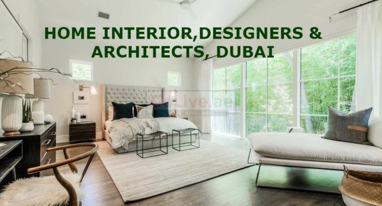 HOME INTERIOR,DESIGNERS & ARCHITECTS, DUBAI