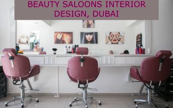 BEAUTY SALOONS INTERIOR DESIGN, DUBAI