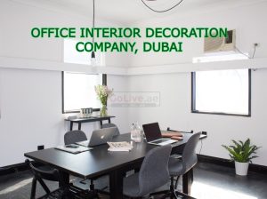 OFFICE INTERIOR DECORATION COMPANY, DUBAI