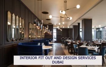 INTERIOR FIT OUT AND DESIGN SERVICES DUBAI