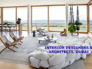 INTERIOR DESIGNERS & ARCHITECTS, DUBAI