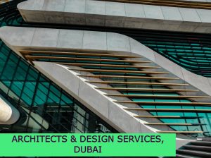 ARCHITECTS & DESIGN SERVICES, DUBAI