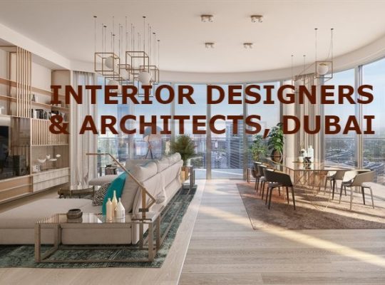 INTERIOR DESIGNERS & ARCHITECTS, DUBAI