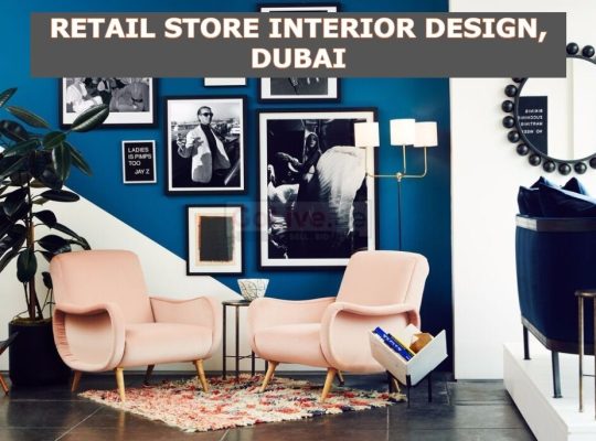 RETAIL STORE INTERIOR DESIGN, DUBAI