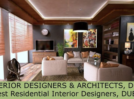 Best Residential Interior Designers, DUBAI