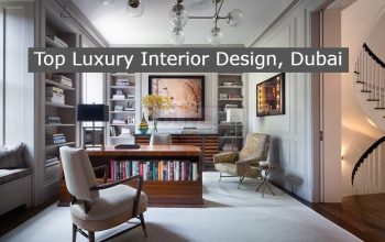 Top Luxury Interior Design, Dubai