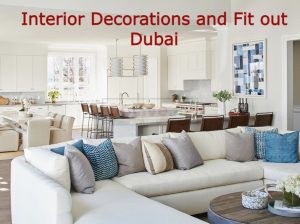 Interior Decorations and Fit out Dubai