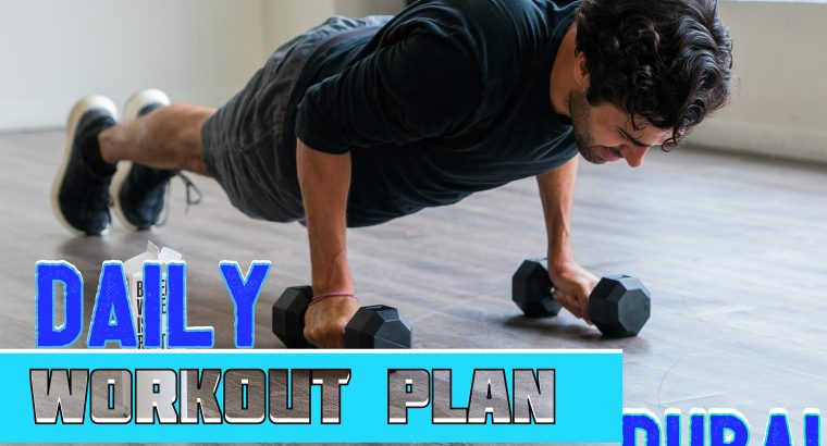 Daily workout plan Dubai (personal training)