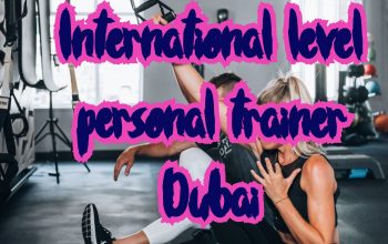 International personal trainer Dubai