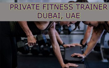 Private Fitness Trainer Dubai, UAE
