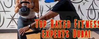 Top Rated Fitness experts Dubai (personal trainer)