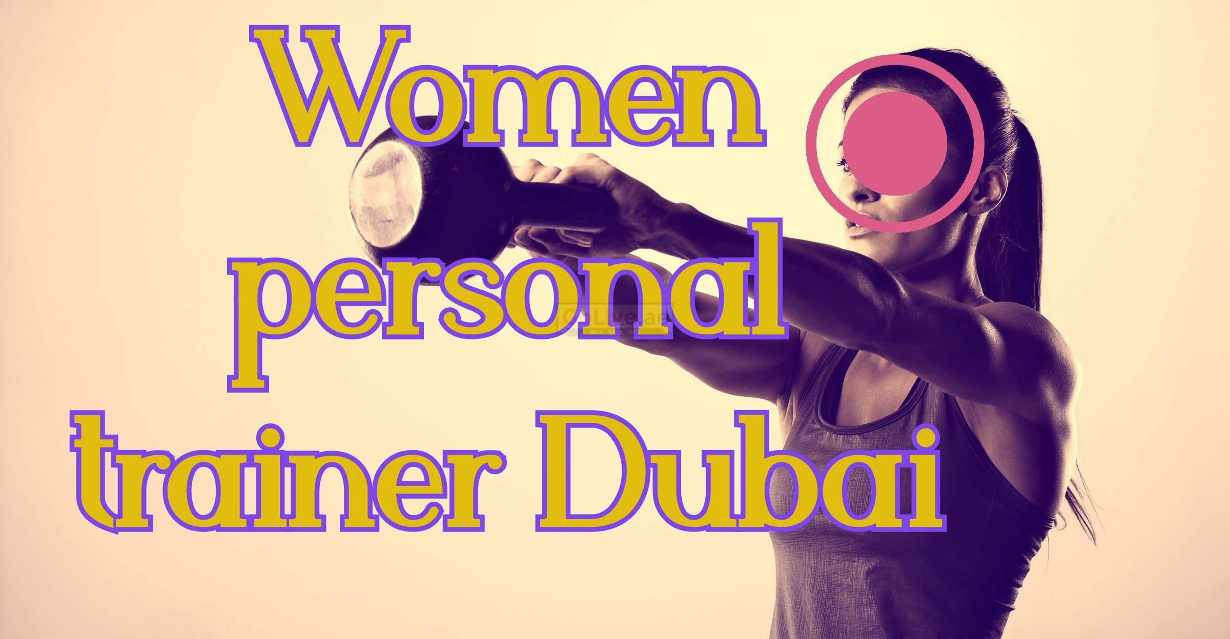 Women Personal Trainer Dubai Lifestyle Expert Uae Classifieds