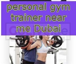 personal gym trainer near me Dubai