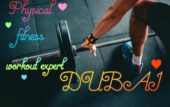 Physical fitness, workout expert Dubai
