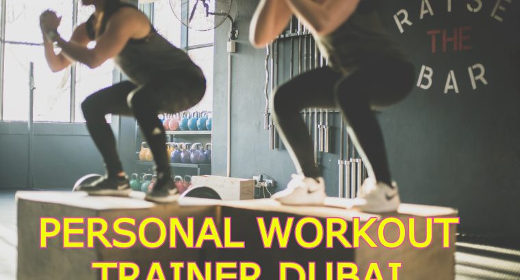 Personal workout trainer Dubai (EXCERCISE EXPERTS)