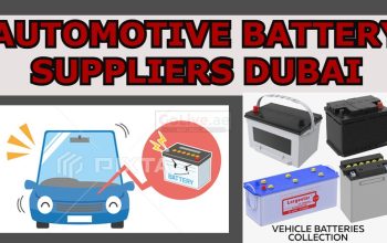 Automotive Battery Suppliers Dubai