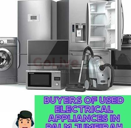 BUYERS OF USED ELECTRICAL APPLIANCES IN PALM JUMEIRAH DUBAI