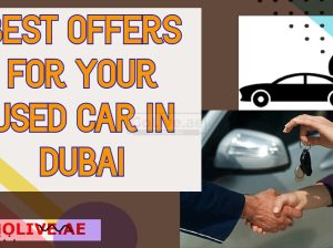 Best offers for your used car in Dubai