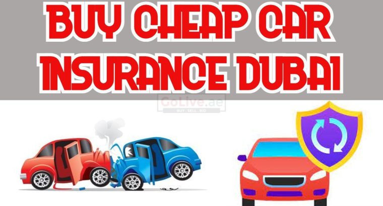 Buy cheap car Insurance Dubai