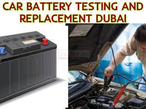 Car Battery Testing and Replacement Dubai