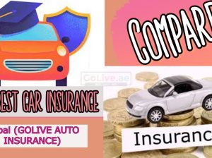 Compare and find best car insurance Dubai (GOLIVE AUTO INSURANCE)