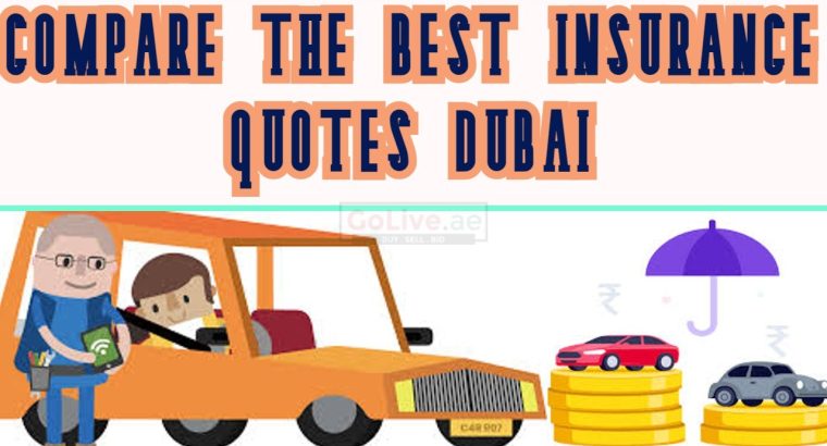 Compare the Best Insurance Quotes DUBAI