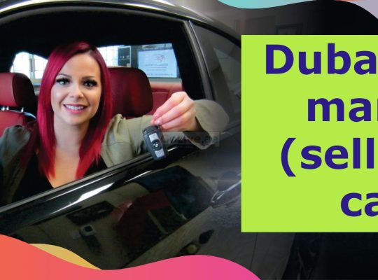 Dubai auto market (sell your car)