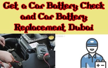 Get a Car Battery Check and Car Battery Replacement Dubai